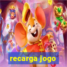 recarga jogo